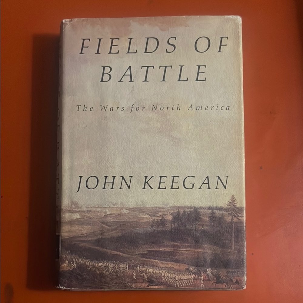 Fields of Battle by John Keegan
